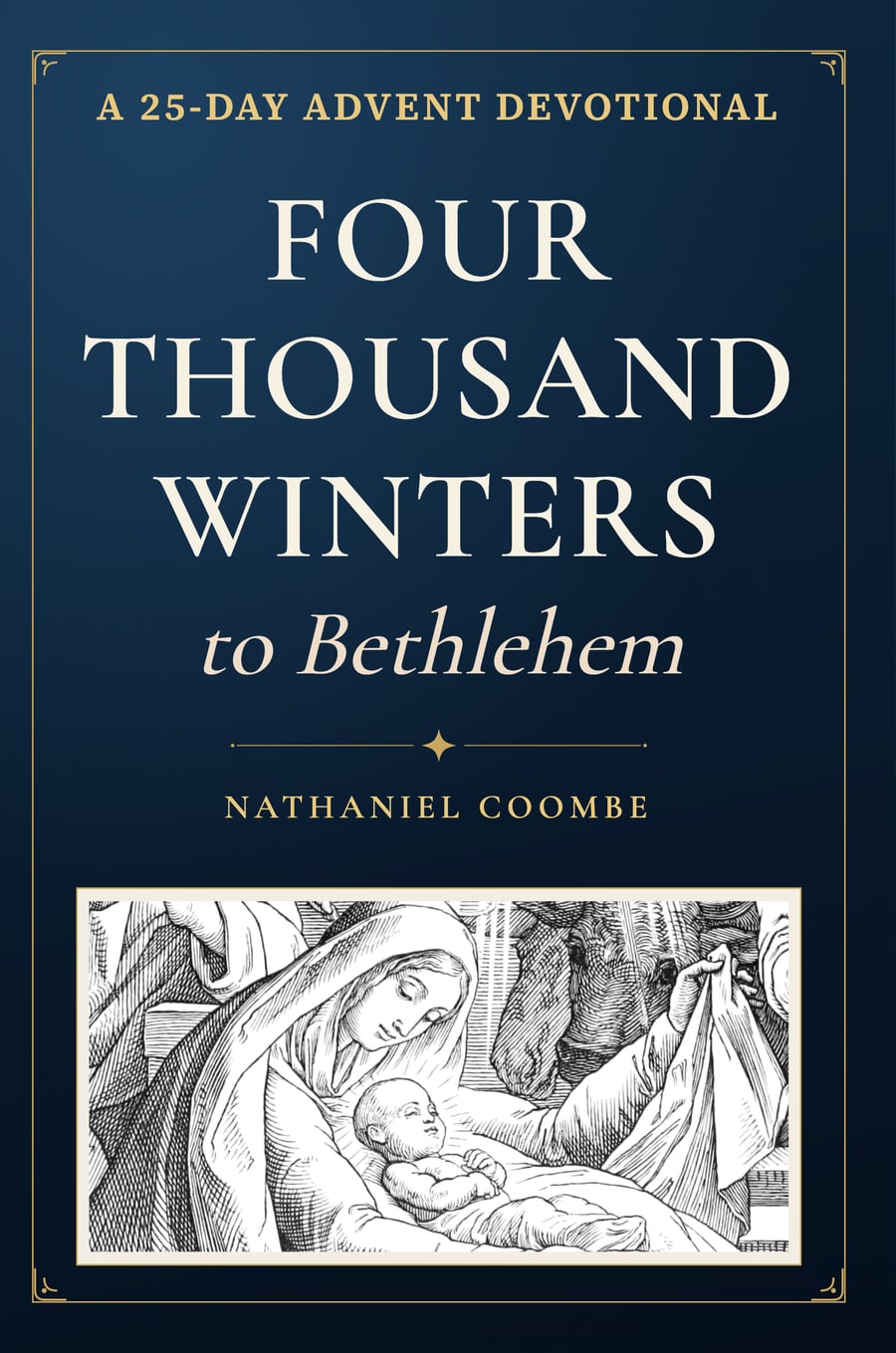 Front cover of Four Thousand Winters to Bethlehem